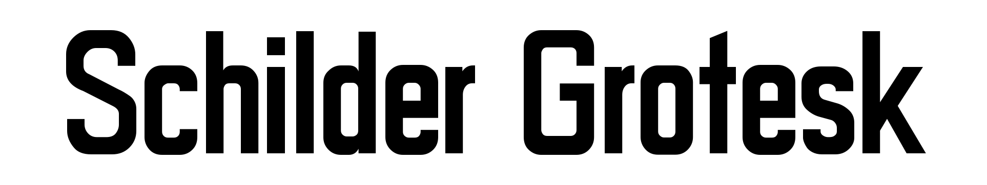 Schilder Grotesk